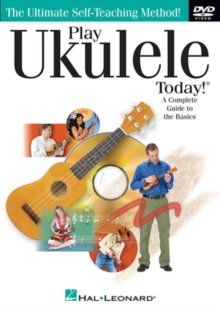 Play Ukulele Today - A Complete Guide to the Basics, DVD Play Ukulele Today - A Complete Guide to the Basics, DVD