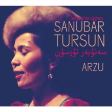 Arzu: Songs of the Uyghurs, CD / Album Cd Arzu: Songs of the Uyghurs, CD / Album Cd