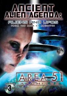 Ancient Alien Agenda: Aliens and UFOs from the Area 51 Archives, DVD Ancient Alien Agenda: Aliens and UFOs from the Area 51 Archives, DVD