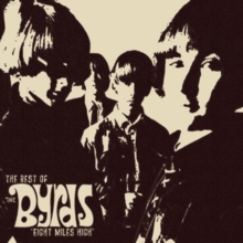 Eight Miles High: The Best of the Byrds, CD / Album Cd Eight Miles High: The Best of the Byrds, CD / Album Cd