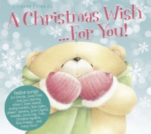 Forever Friends: A Christmas Wish... For You!, CD / Box Set Cd Forever Friends: A Christmas Wish... For You!, CD / Box Set Cd