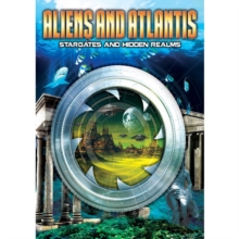 Aliens and Atlantis - Stargates and Hidden Realms, DVD DVD Aliens and Atlantis - Stargates and Hidden Realms, DVD DVD