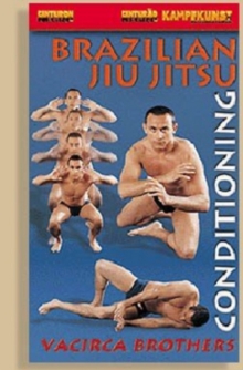 Brazilian Jiu-jitsu: Conditioning, DVD Brazilian Jiu-jitsu: Conditioning, DVD