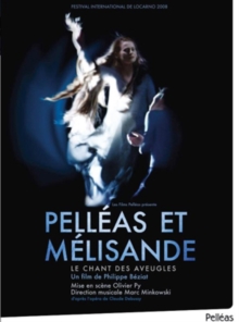 Pelléas Et Melisande/Le Chant Des Auvegles (Minkowski), DVD DVD Pelléas Et Melisande/Le Chant Des Auvegles (Minkowski), DVD DVD