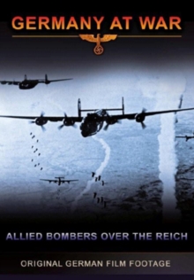 Germany at War: Allied Bombers Over the Reich, DVD Germany at War: Allied Bombers Over the Reich, DVD
