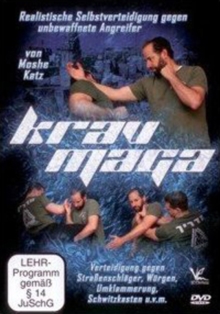 Krav Maga: Realistic Self Defence Against Unarmed Attackers, DVD Krav Maga: Realistic Self Defence Against Unarmed Attackers, DVD