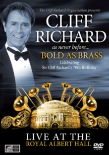 Cliff Richard: Bold As Brass - Live at the Royal Albert Hall, DVD Cliff Richard: Bold As Brass - Live at the Royal Albert Hall, DVD