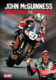 John McGuinness - Breaking the Barrier, DVD DVD John McGuinness - Breaking the Barrier, DVD DVD
