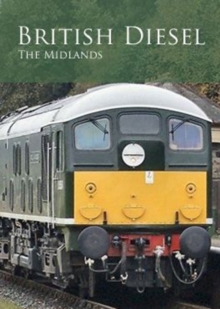 British Diesel Trains: The Midlands, DVD British Diesel Trains: The Midlands, DVD