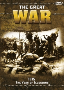The Great War: 1915 - The Year of Illusion, DVD The Great War: 1915 - The Year of Illusion, DVD