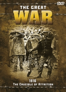 The Great War: 1916 - The Crucible of Attrition, DVD The Great War: 1916 - The Crucible of Attrition, DVD