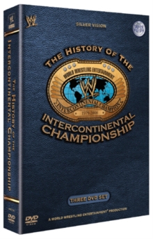 WWE: The History of the Intercontinental Championship, DVD WWE: The History of the Intercontinental Championship, DVD