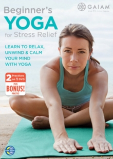 Gaiam: Beginners Yoga for Stress Relief, DVD DVD Gaiam: Beginners Yoga for Stress Relief, DVD DVD