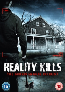 Reality Kills - The Burningmoore Incident, DVD DVD Reality Kills - The Burningmoore Incident, DVD DVD