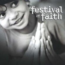 Festival of Faith - Timeless Songs of Praise, CD / Album Cd Festival of Faith - Timeless Songs of Praise, CD / Album Cd