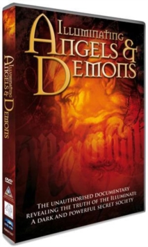 Illuminating Angels and Demons, DVD Illuminating Angels and Demons, DVD