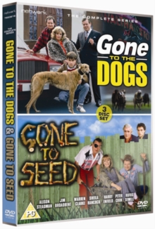 Gone to the Dogs: Complete Series/Gone to Seed: Complete Series, DVD DVD Gone to the Dogs: Complete Series/Gone to Seed: Complete Series, DVD DVD