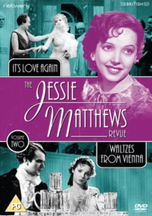 The Jessie Matthews Revue: It's Love Again/Waltzes from Vienna, DVD DVD The Jessie Matthews Revue: It's Love Again/Waltzes from Vienna, DVD DVD