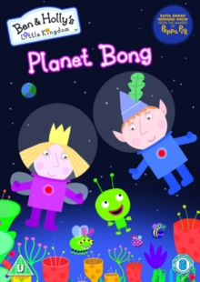 Ben and Holly's Little Kingdom: Planet Bong, DVD Ben and Holly's Little Kingdom: Planet Bong, DVD