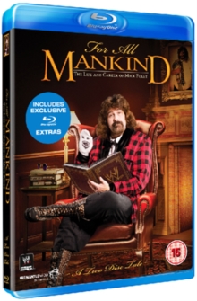 WWE: For All Mankind - The Life and Career of Mick Foley, Blu-ray WWE: For All Mankind - The Life and Career of Mick Foley, Blu-ray