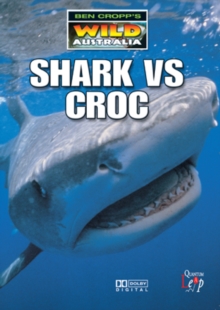 Ben Cropp's Wild Australia: Shark Vs Croc, DVD Ben Cropp's Wild Australia: Shark Vs Croc, DVD