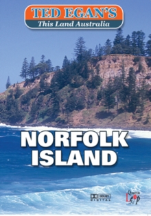 Ted Egan's This Land Australia: Norfolk Island, DVD Ted Egan's This Land Australia: Norfolk Island, DVD