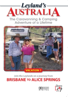 Leyland's Australia: Vacation 1 - Brisbane to Alice Springs, DVD Leyland's Australia: Vacation 1 - Brisbane to Alice Springs, DVD