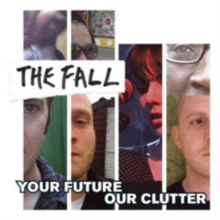 Your Future Our Clutter, CD / Album Cd Your Future Our Clutter, CD / Album Cd