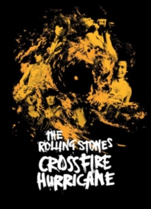 The Rolling Stones: Crossfire Hurricane, DVD DVD The Rolling Stones: Crossfire Hurricane, DVD DVD