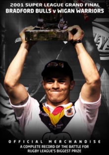 Super League Grand Final: 2001 - Bradford Bulls V Wigan Warriors, DVD Super League Grand Final: 2001 - Bradford Bulls V Wigan Warriors, DVD