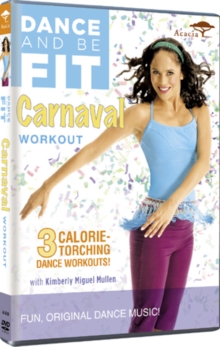 Dance and Be Fit: Carnaval Workout, DVD Dance and Be Fit: Carnaval Workout, DVD