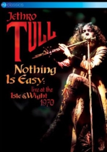 Jethro Tull: Nothing Is Easy - Live at the Isle of Wight 1970, DVD Jethro Tull: Nothing Is Easy - Live at the Isle of Wight 1970, DVD