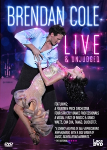 Brendan Cole: Live and Unjudged, DVD Brendan Cole: Live and Unjudged, DVD