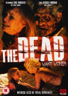 The Dead Want Women, DVD The Dead Want Women, DVD
