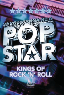 So You Wanna Be a Pop Star: Kings of Rock 'n' Roll, DVD So You Wanna Be a Pop Star: Kings of Rock 'n' Roll, DVD