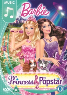 Barbie: The Princess and the Popstar, DVD Barbie: The Princess and the Popstar, DVD