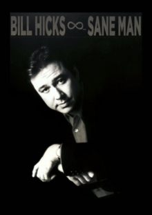 Bill Hicks: Sane Man, DVD Bill Hicks: Sane Man, DVD