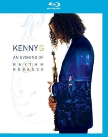 Kenny G: An Evening of Rhythm and Romance, Blu-ray Kenny G: An Evening of Rhythm and Romance, Blu-ray