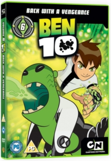 Ben 10: Volume 6 - Back With a Vengeance, DVD DVD Ben 10: Volume 6 - Back With a Vengeance, DVD DVD