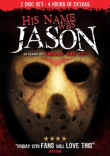 His Name Was Jason - 30 Years of Friday the 13th, DVD DVD His Name Was Jason - 30 Years of Friday the 13th, DVD DVD