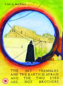 The Sky Trembles and the Earth Is Afraid and the Two Eyes Are..., DVD DVD The Sky Trembles and the Earth Is Afraid and the Two Eyes Are..., DVD DVD