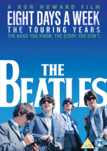 The Beatles: Eight Days a Week - The Touring Years, DVD The Beatles: Eight Days a Week - The Touring Years, DVD