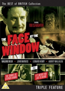 The Face at the Window/The Crimes of Stephen Hawke/It's Never..., DVD DVD The Face at the Window/The Crimes of Stephen Hawke/It's Never..., DVD DVD