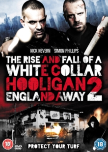 The Rise and Fall of a White Collar Hooligan 2: England Away, DVD DVD The Rise and Fall of a White Collar Hooligan 2: England Away, DVD DVD