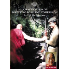 The Dalai Lama: A Practical Way of Directing Love and Compassion, DVD The Dalai Lama: A Practical Way of Directing Love and Compassion, DVD