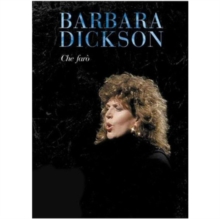Barbara Dickson: Che Faro, DVD DVD Barbara Dickson: Che Faro, DVD DVD