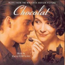 Chocolat: Music from the Motion Picture, CD / Album Chocolat: Music from the Motion Picture, CD / Album