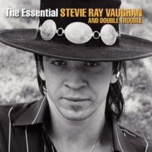 The Essential Stevie Ray Vaughan and Double Trouble, CD / Album The Essential Stevie Ray Vaughan and Double Trouble, CD / Album