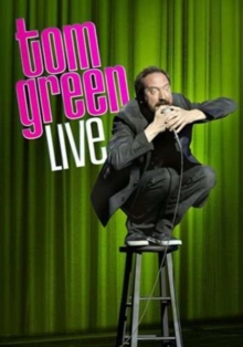 Tom Green: Live, DVD Tom Green: Live, DVD