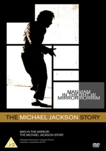 The Michael Jackson Story: Man in the Mirror, DVD DVD The Michael Jackson Story: Man in the Mirror, DVD DVD